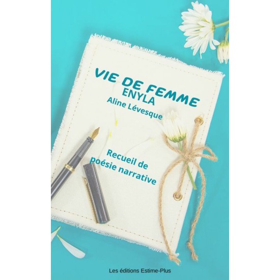 Livre Vie de femme- Biographie illustrée en poésie et en couleurs