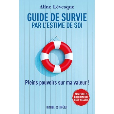 Livre Guide de survie par l'estime de soi. Pleins...