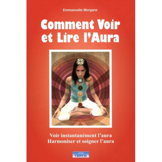 Comment voir et lire l'aura