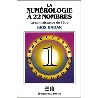 LA NUMÉROLOGIE A 22 NOMBRES