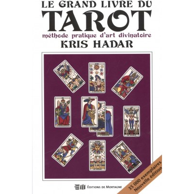 LE GRAND LIVRE DU TAROT - NOUVELLE ÉDITION