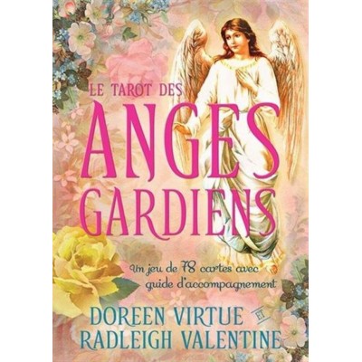 LE TAROT DES ANGES GARDIENS : UN JEU DE 78 CARTES...