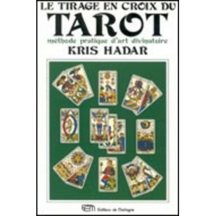 LE TIRAGE EN CROIX DU TAROT (FRANÇAIS)