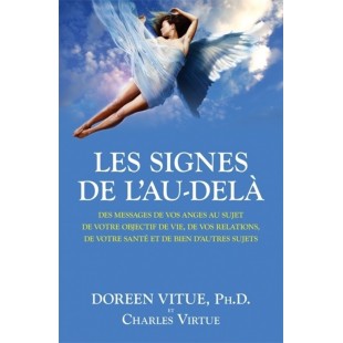 LES SIGNES DE L'AU-DELÀ - DOREEN VIRTUE (V.F.)