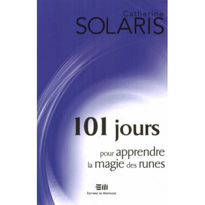 101 JOURS POUR APPRENDRE LA MAGIE DES RUINES