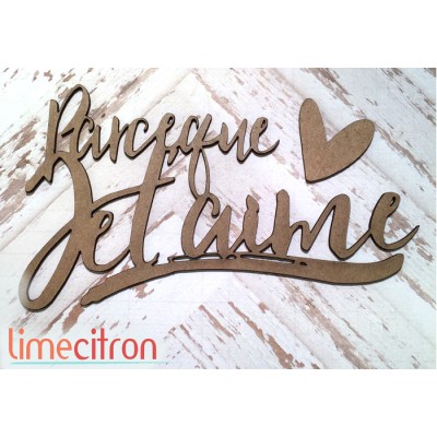 Chipboard -  Parceque je t'aime