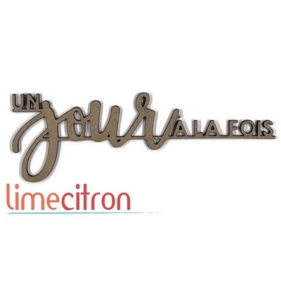  Chipboard -  Un jour à la fois