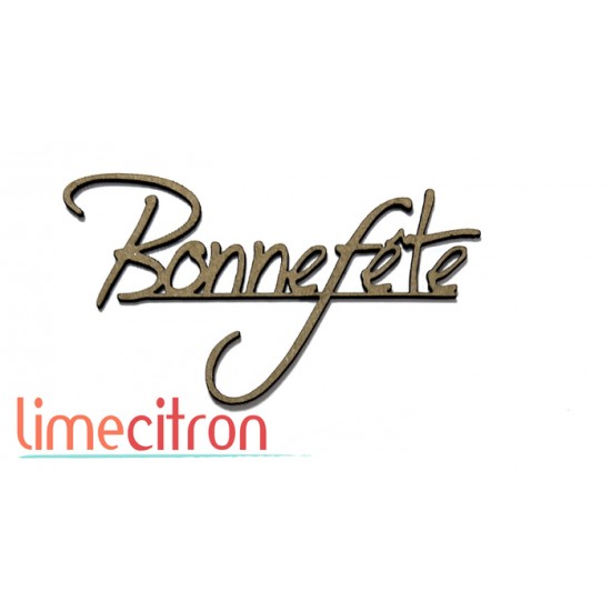  Chipboard -  Bonne fête #1