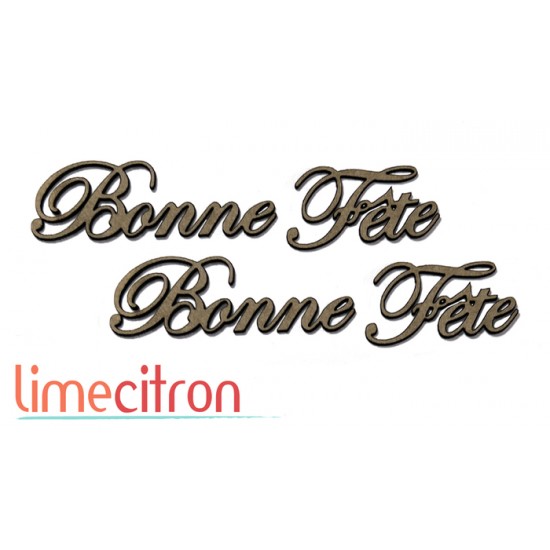  Chipboard -  Bonne fête #2