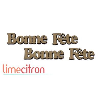  Chipboard -  Bonne fête #3