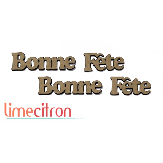  Chipboard -  Bonne fête #3