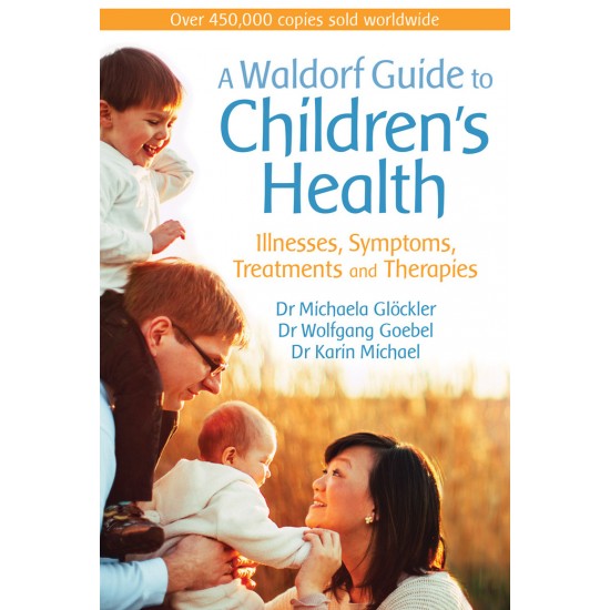 A Waldorf Guide to Children's Health