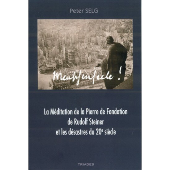 Méditation de la Pierre de Fondation de Rudolf...