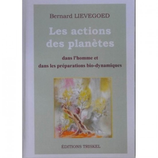 Actions des planètes  dans l'homme et dans les...