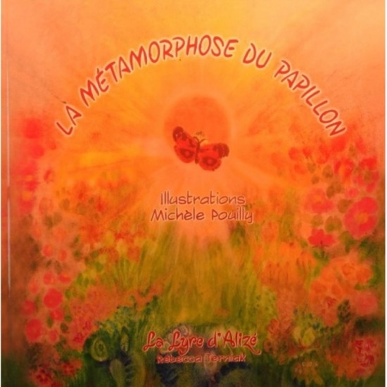 Métamorphose du papillon (La)
