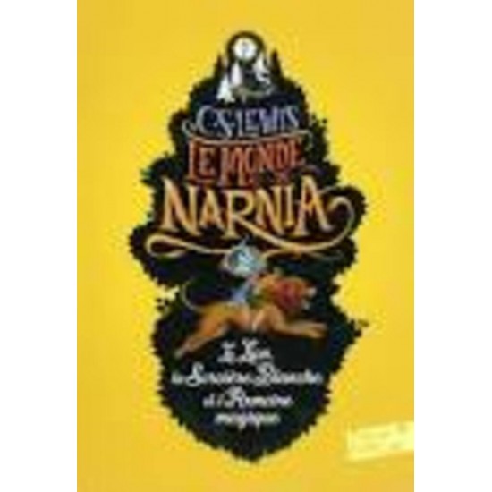 Monde de Narnia (Le), (Le lion , la sorcière blanche et l'armoire magique vol 2)