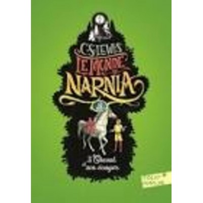Monde de Narnia (Le), (Le cheval est son écuyer...