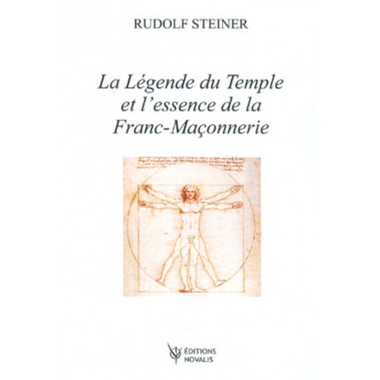 Légende du temple et de la franc-maçonnerie (La)