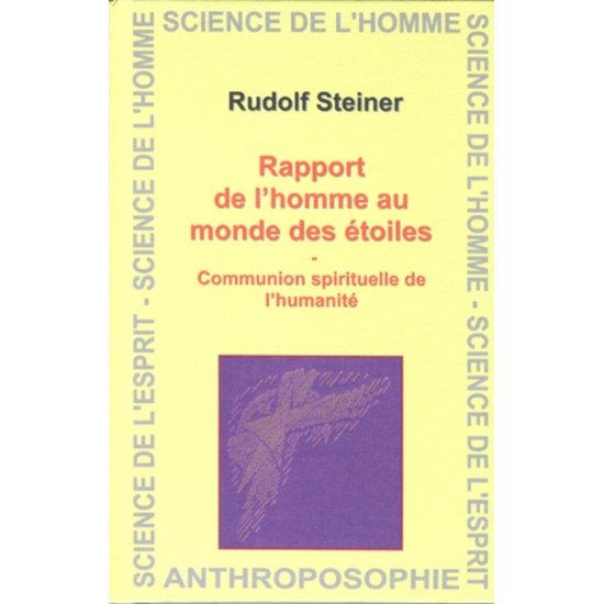 Rapport de l’homme au monde des étoiles - Communion spirituelle de l'humanité