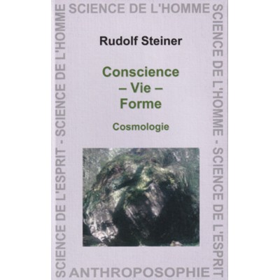 Conscience -Vie- Forme Cosmologie