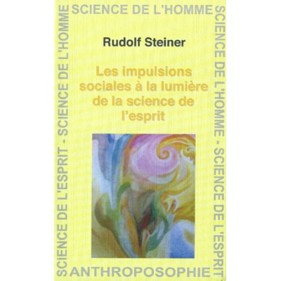 Impulsions  sociales à la lumière de la science...