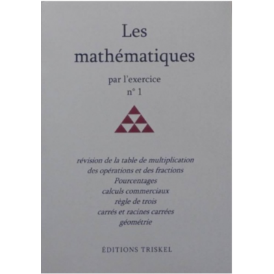 Mathématiques par l'exercice (Les) - No 1