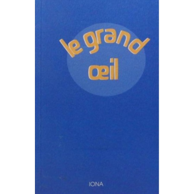 Grand oeil (Le)