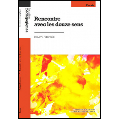 Rencontre avec les douzes sens