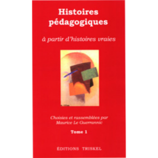 Histoires pédagogiques Tome 1 
