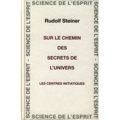 Sur le chemin des secrets de l'univers  - Centres...
