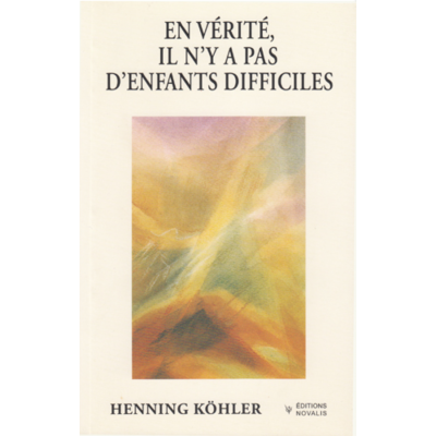 En vérité, il n'y a pas d'enfants difficiles