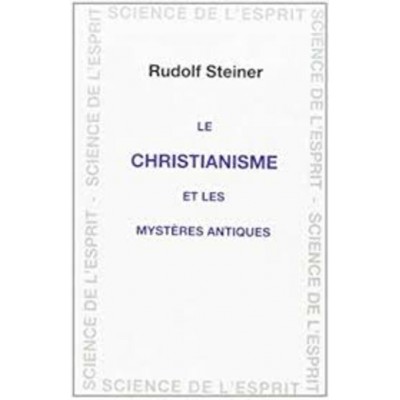 Christianisme et les mystères antiques (Le)