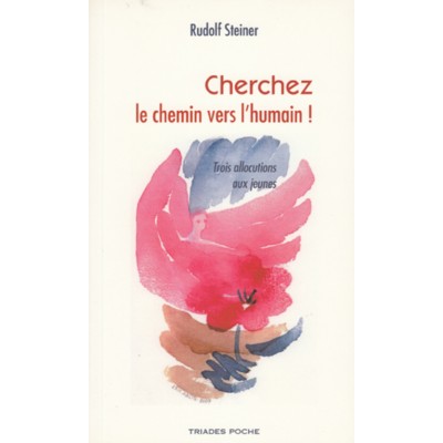 Cherchez le chemin vers l'humain