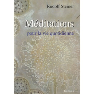 Méditations pour la vie quotidienne