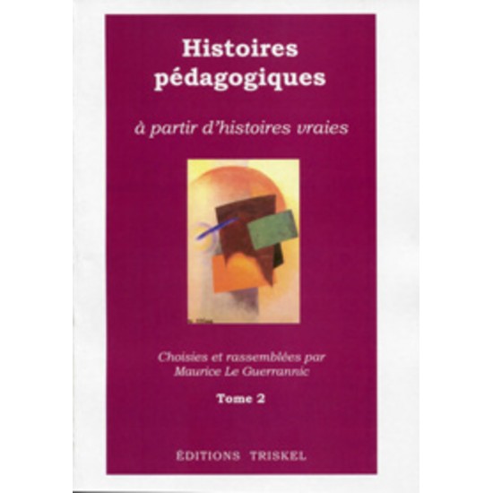 Histoires pédagogiques - Tome 2