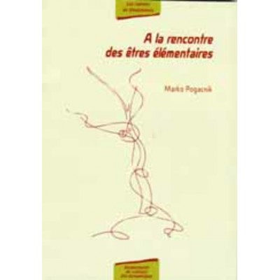 Rencontre des êtres élémentaires À la)