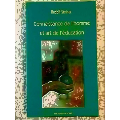 Connaissance de l'homme et art de l'éducation -...