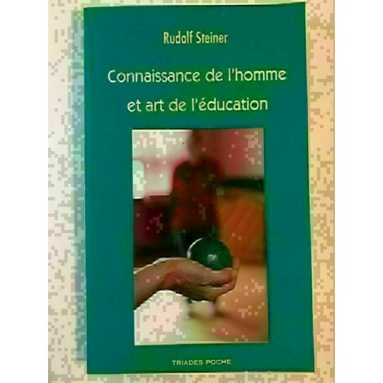 Connaissance de l'homme et art de l'éducation