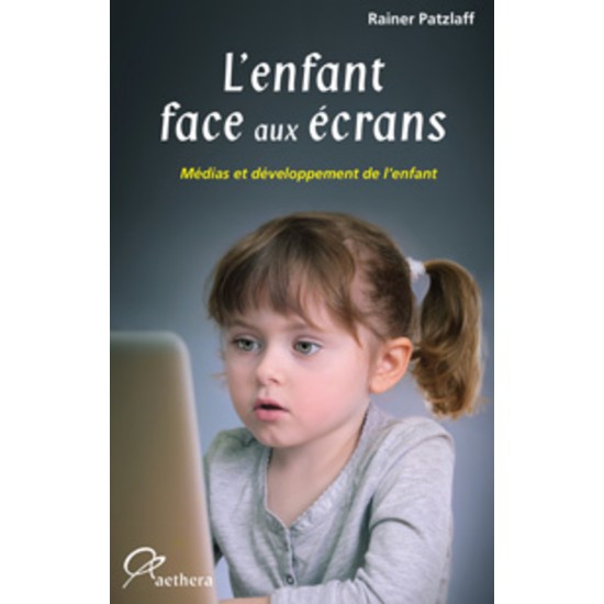 Enfant face aux écrans (L')