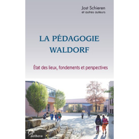 Pédagogie Waldorf (La)