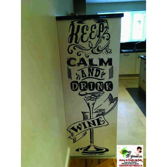 keep calm wine  pour MUR ST06