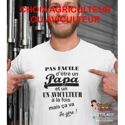 PAS FACILE PAPA ET AVICULTEUR OU AGRICULTEUR...