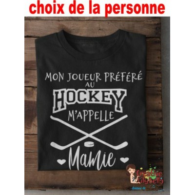 a t-shirt mon joueur préféré d'hockey m'appelle...