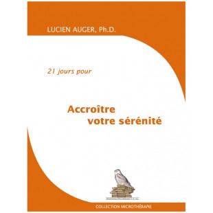 Accroître votre sérénité