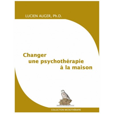 Changer une psychothérapie à la maison 