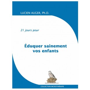 Éduquer sainement vos enfants