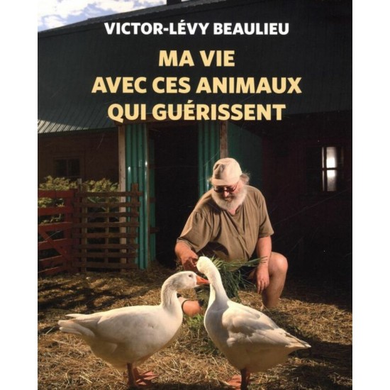 Ma vie avec ces animaux qui guérissent