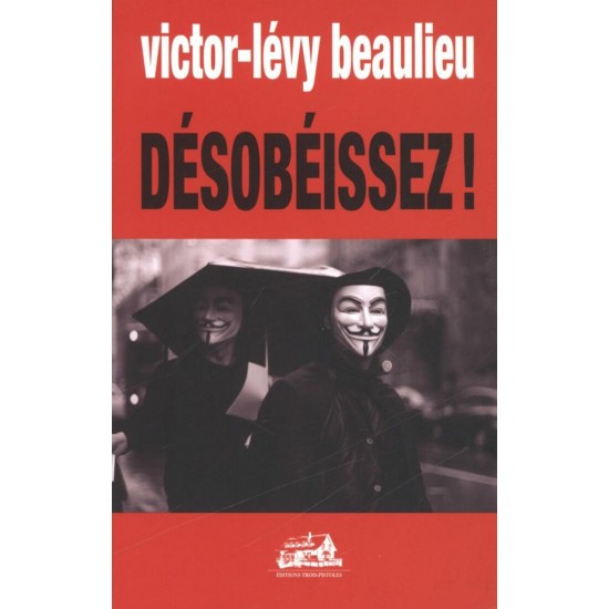 Désobéissez !