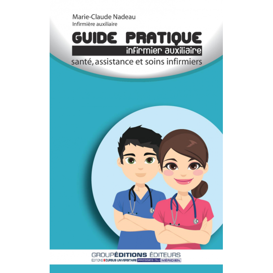 Le Guide pratique pour l'infirmière auxiliaire