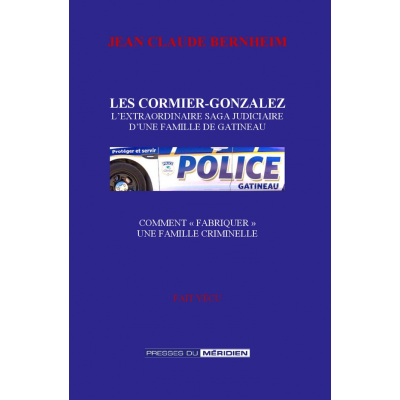Les Cormier-Gonzalez L’extraordinaire saga...